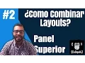 Como Combinar Layouts en Java Border y GridLayout en Panel Superior