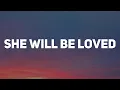 She Will Be Love Wide Awake Rolling In The Deep - Maroon 5