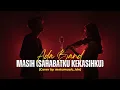 ADA BAND - MASIH (SAHABATKU KEKASIHKU) | Cover by Metamusic