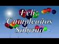 Feliz Cumpleanos Sobrino