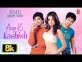 Lagu Aap Ki Kashish 8K Full Song | Aashiq Banaya Aapne | Emraan Hashmi, Tanushree | Himesh Reshammiya