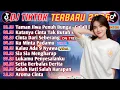 Download Lagu DJ VIRAL TIKTOK TERBARU 2025 | TAMAN ALAM JIWA PENUH BUNGA - GULALI DUNIA | CINTA TAK BUTUH RUPA
