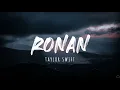 Taylor Swift - Ronan (Taylor's Version) (Lyrics) 1 Hour