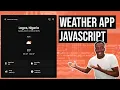 Build A Weather App Using HTML CSS and JavaScript