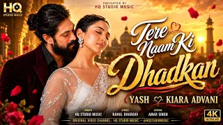 new song 2026 new hindi song tere naam yash kiara advani romantic song 2026 new song