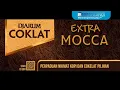 Download Lagu Djarum Coklat Extra Mocca TVC (2024) Full