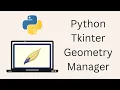 Tkinter Tutorial For Beginners - Python Tkinter Geometry Manager