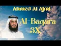 Download Lagu Sura Al-Baqarah || 3X || Ahmed Al Ajmi