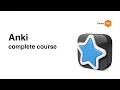Anki Complete Course