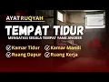 Download Lagu RUQYAH RUANG TEMPAT TIDUR | MENGUSIR JIN DARI RUMAH MP3