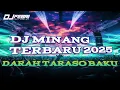 Lagu DJ BREAKBEAT MINANG TERBARU 2025....!! || DARAH TARASO BAKU.....!! || RAYOLA LOVER'S ✨ || FYP TIKTOK