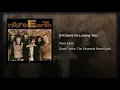 (I Know) I'm Losing You