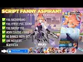 Download Lagu Script Fanny Aspirant - Blade Of Kibou No Password | Full Effect Voice | Patch Terbaru