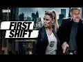 FIRST SHIFT Crime Thriller - Free Movie