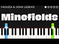 Faouzia \u0026 John Legend - Minefields | EASY Piano Tutorial