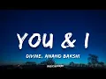 DIVINE - You & I (Lyrics) 