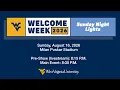 Sunday Night Lights at Milan Puskar Stadium Welcome Week 2026 West Virginia University