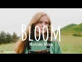 Matilda Mann - Bloom (Lyric Video)