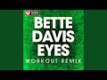 Download Lagu Bette Davis Eyes (Workout Remix)