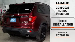 2019-2025 Honda Passport U-Haul Trailer Hitch Installation CQT76290