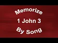 Memorize 1 John 3 ESV