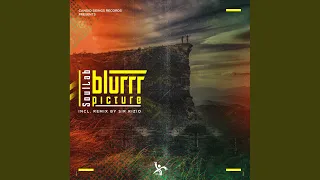 blurr picture original mix 