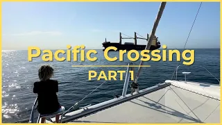 Family of Six Sailing Across The Pacific Ocean: PART ONE | Sailing with Six | S3 E3
