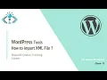 How to Export and import WordPress XML file - 17