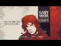 Download Lagu Gary Moore - I Love You More Than You'll Ever Know (Live From London) 2020