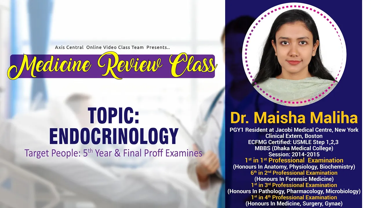 Endocrinology ll Dr. Maisha Maliha