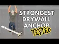 The Best Drywall Anchors