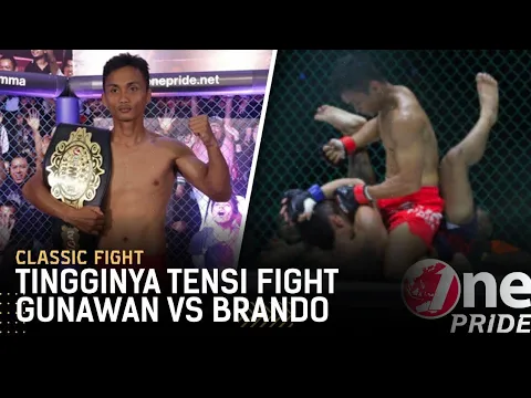 Saling Hantam! Tingginya Tensi Pertarungan Gunawan vs Brando Mamana | Classic Fight One Pride MMA