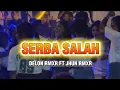 Download Lagu SERBA SALAH - FULL BASS🔥 DELON RMXR FT JHUN REMIXER - TERBARU 2025