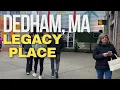 Exploring Legacy Place Dedham