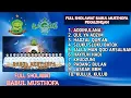 Babul Musthofa Full Album II Kumpulan Sholawat Babul Musthofa Pekalongan Full Album II  Terbaru