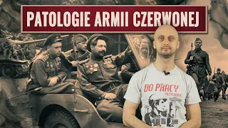 Patologie Armii Czerwonej. Historia Bez Cenzury