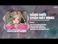Download Lagu Nắng Dưới Chân Mây ( LD Remix ) - Nguyễn Hữu Kha ♫ Trả Lại Em Những Nỗi Buồn Remix TikTok