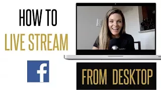 how to live stream on facebook from your desktop with obs open broadcast software 