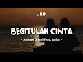 Download Lagu BEGITULAH CINTA - AHMAD DHANI feat. RAISA | Lirik Lagu Pop Terbaru 2024 | Lagu Trending Hari Ini