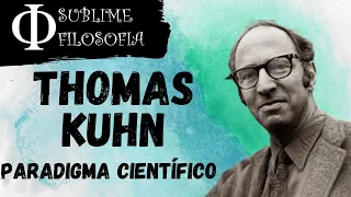 Download Thomas Kuhn - Paradigma Científico - Revoluções Científicas MP3