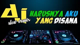 Download Dj Harusnya Aku Yang di Sana slow remix angklung terbaru 2019 MP3