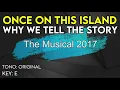 Once On This Island - Why We Tell The Story - Karaoke Instrumental - Lower