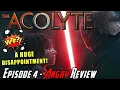 The Acolyte Episode 4 - A HUGE DISAPPOINTMENT