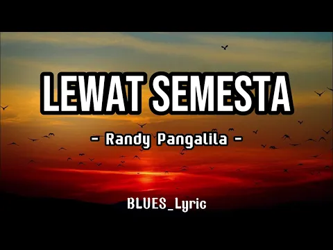 Download MP3 Randy Pangalila - Lewat Semesta (Lirik Lagu)