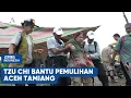 Lagu Tzu Chi Bantu Pemulihan Aceh Tamiang | Halo Indonesia