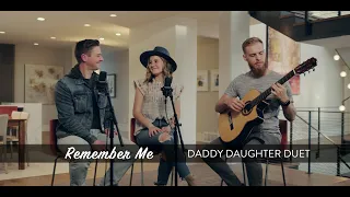 remember me from disney pixars coco mat and savanna shaw daddy daughter duet