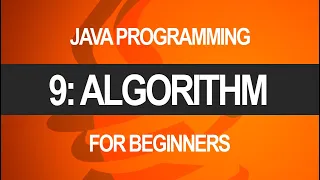 Intro To Java Programming Algorithm Part 9 of 10