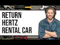 How to Return Hertz Rental Car UPDATED 2025