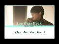 Lee ChanHyuk ( 이찬혁 ) - 1 TRILLION ( 1조 ) (Han/Rom/Eng) Lyrics Color Coded