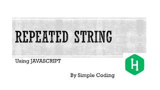 Hackerrank - Solved Repeated String using Javascript